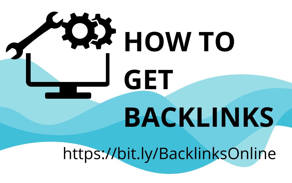 How to get backlinks 2022